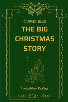 Paperback The Big Christmas Story: Family Advent Readings Book