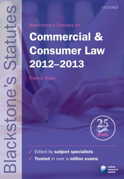 Paperback Blackstone's Statutes on Commercial & Consumer Law 2012-2013 Book