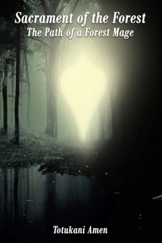Paperback Sacrament of the Forest Book