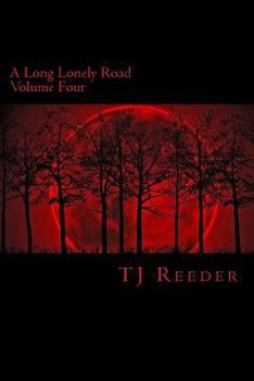 Paperback A Long Lonely Road Volume Four Book