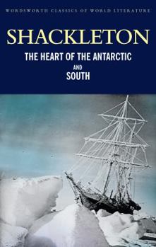Paperback The Heart of the Antarctic and South Book