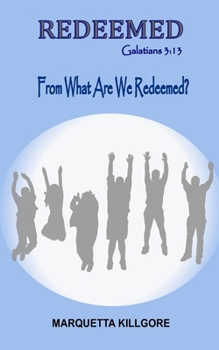 Paperback Redeemed: From What Are We Redeemed? Book