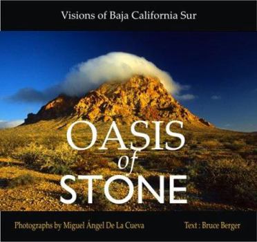 Hardcover Oasis of Stone: Visions of Baja California Sur Book