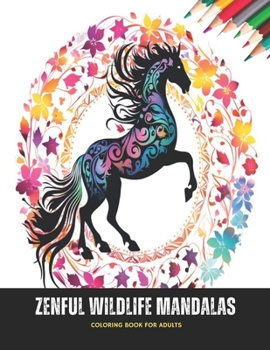Paperback Zenful Wildlife Mandalas: Coloring Book for Adults, 50 Pages, 8.5 x 11 inches Book