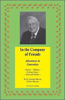 Paperback In the Company of Friends Book