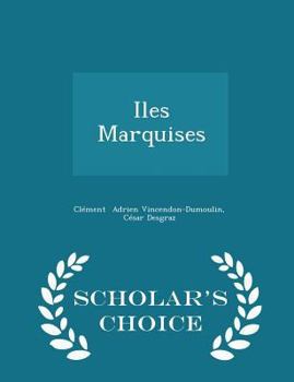 Paperback Iles Marquises - Scholar's Choice Edition Book