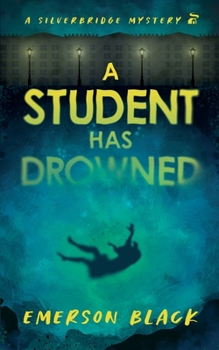 Paperback A Student Has Drowned Book
