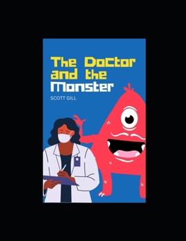 Paperback The Doctor and the Monster Book