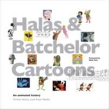 Paperback Halas & Batchelor Cartoons: An Animated History [With DVD] Book
