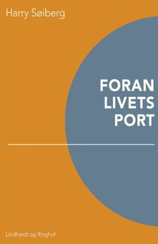 Paperback Foran livets port [Danish] Book