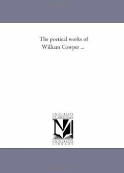 Paperback The Poetical Works of William Cowper Avol. 2 Book