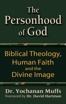 Paperback Personhood of God: Biblical Theology, Human Faith and the Divine Image Book