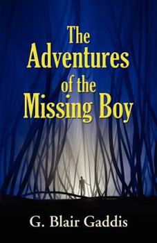 The Adventures of the Missing Boy