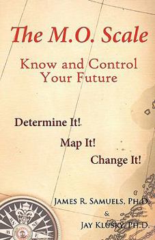 Paperback The M.O. Scale: Know and Control Your Future Book