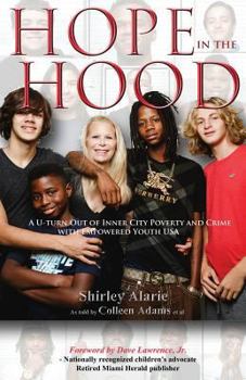 Paperback Hope in the Hood: A U-turn Out of Inner City Poverty and Crime with Empowered Youth USA Book