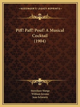 Paperback Piff! Paff! Pouf! A Musical Cocktail (1904) Book