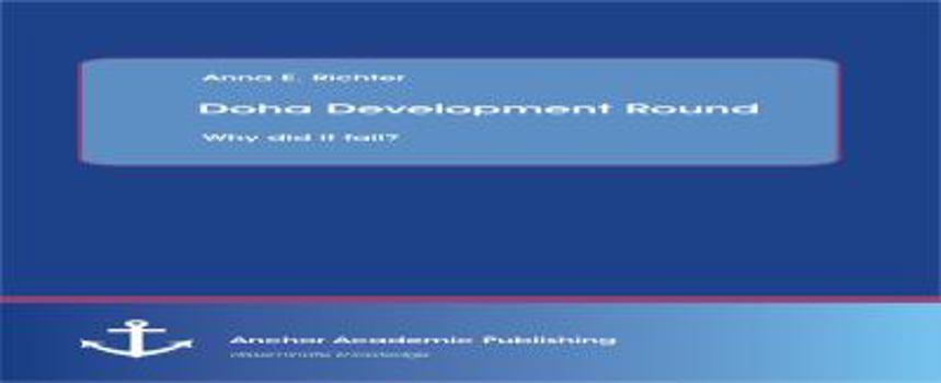 Paperback Doha Development Round: Why did it fail? Book