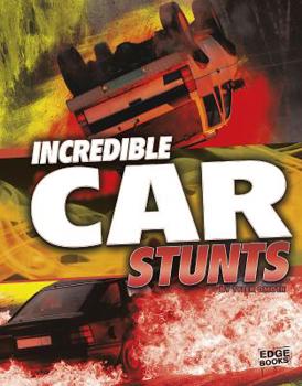 Hardcover Incredible Car Stunts Book