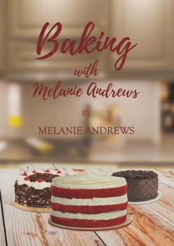 Paperback Baking with Melanie Andrews Book