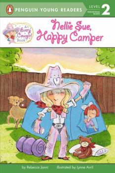 Paperback Nellie Sue, Happy Camper: An Every Cowgirl Book