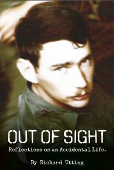 Out of Sight: Reflections on an Accidental Life