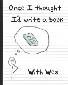 Paperback Once I Thought I'd Write a Book