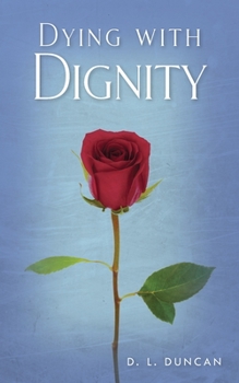 Paperback Dying with Dignity [Large Print] Book