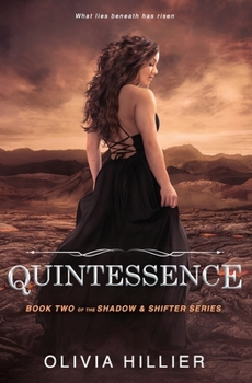 Quintessence: Book 2 of the Shadow & Shifter Series: Young Adult Paranormal Romance - Book #2 of the Shadow & Shifter