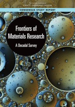 Paperback Frontiers of Materials Research: A Decadal Survey Book