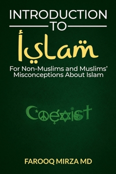 Paperback Introduction to Islam for Non-Muslims: Muslims' Misconceptions about Islam Book