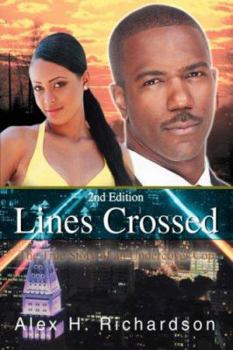 Hardcover Lines Crossed: The True Story of an Undercover Cop Book
