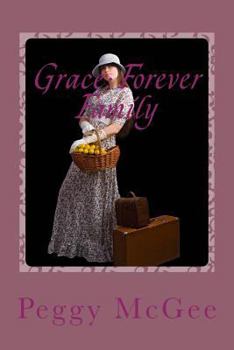 Grace: Forever Family: Orphan Train Adventure - Book  of the Orphan Train Adventures