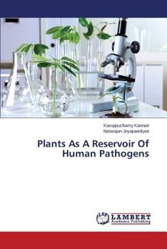 Paperback Plants As A Reservoir Of Human Pathogens Book
