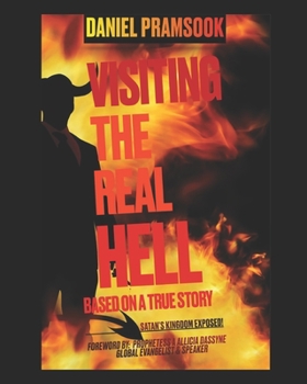 Paperback Visiting the Real Hell: Seeing the Real Hell Book