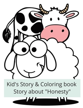 Paperback Kids Story & Coloring Book: Story About Honesty Book