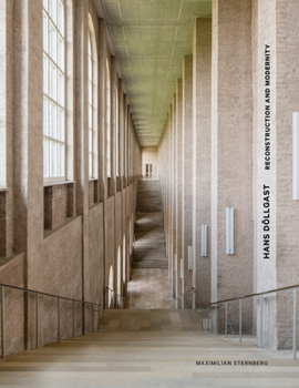 Hardcover Hans Döllgast: Reconstruction and Modernity Book