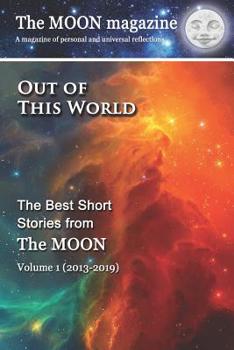 Paperback Out of This World: The Best Short Stories from The MOON Book