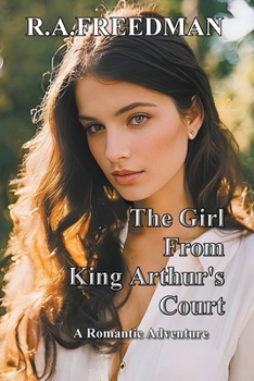 Paperback The Girl From King Arthur's Court Book