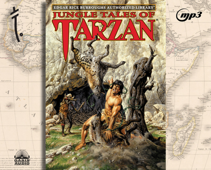 Jungle Tales of Tarzan (Tarzan #6) - Book #6 of the Tarzan