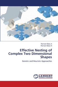 Paperback Effective Nesting of Complex Two Dimensional Shapes Book