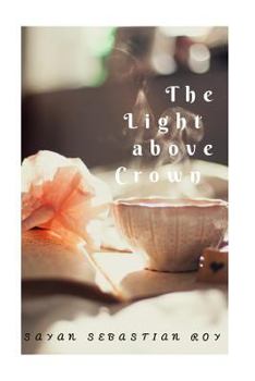 Paperback The light above crown Book