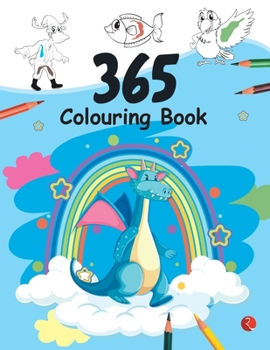 Paperback 365 COLOURING BOOK Paint and Draw with 365 Big Pictures Book