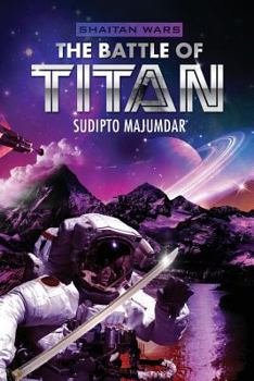 Paperback The Battle of Titan (Shaitan Wars) Book