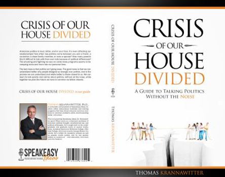 Paperback Crisis of Our House Divided: A Guide to Talking Politics Without the Noise Book