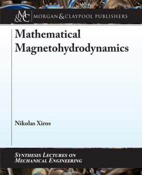 Paperback Mathematical Magnetohydrodynamics Book