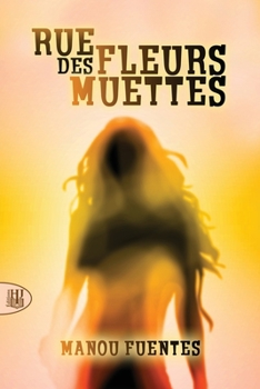 Paperback Rue des Fleurs Muettes [French] Book