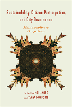 Paperback Sustainability, Citizen Participation, and City Governance: Multidisciplinary Perspectives Book