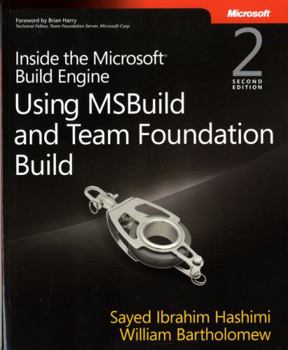 Paperback Inside the Microsoft Build Engine: Using Msbuild and Team Foundation Build Book