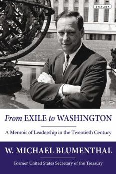 Hardcover From Exile to Washington: A Memoir of Leadership in the Twentieth Century Book