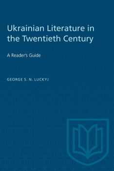 Paperback Ukrainian Literature in the Twentieth Century: A Reader's Guide Book